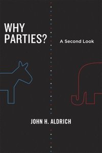 bokomslag Why Parties?