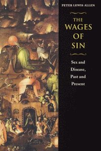 bokomslag The Wages of Sin