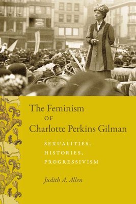 The Feminism of Charlotte Perkins Gilman 1