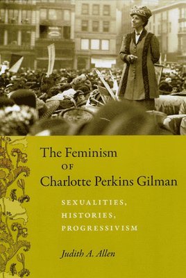 The Feminism of Charlotte Perkins Gilman 1
