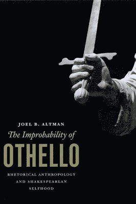 bokomslag The Improbability of Othello