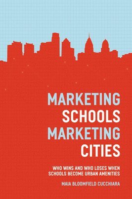 Marketing Schools, Marketing Cities 1