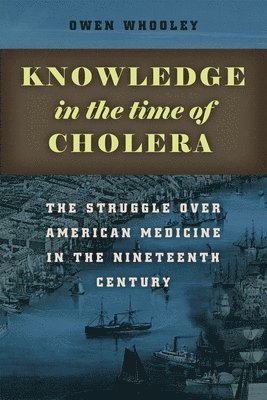 Knowledge in the Time of Cholera