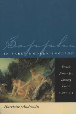Harriette Andreadis - Sappho in Early Modern England, Häftad