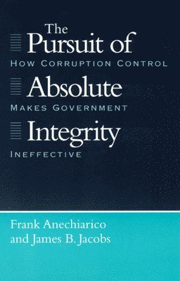 Pursuit of Absolute Integrity