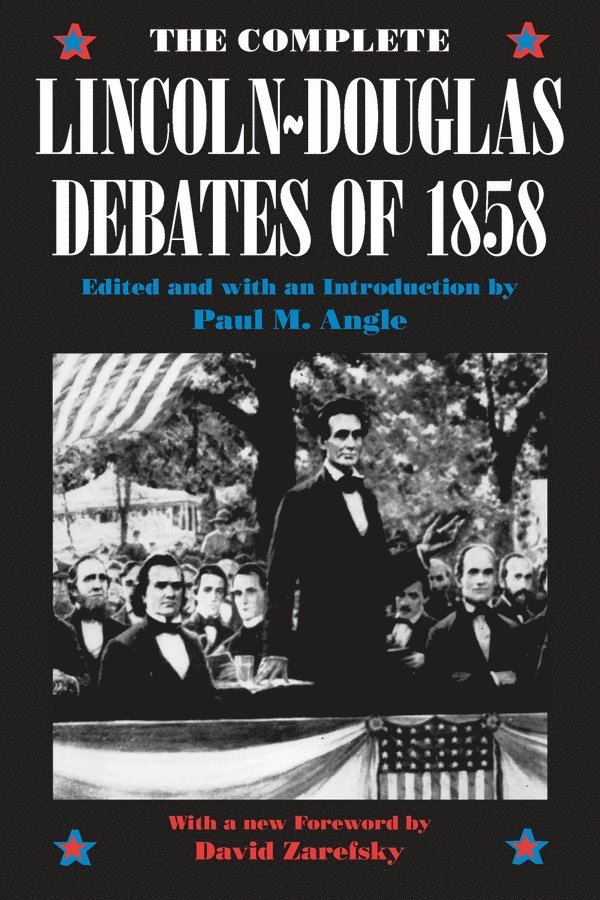 Complete Lincoln-Douglas Debates of 1858