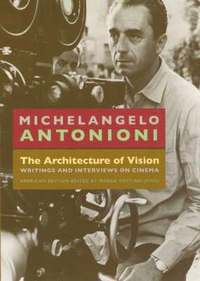 bokomslag The Architecture of Vision: Writings and Interviews on Cinema
