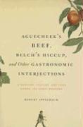 bokomslag Aguecheek's Beef, Belch's Hiccup, and Other Gastronomic Interjections