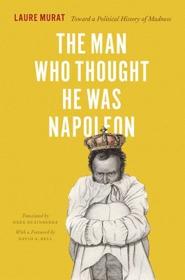 The Man Who Thought He Was Napoleon 1