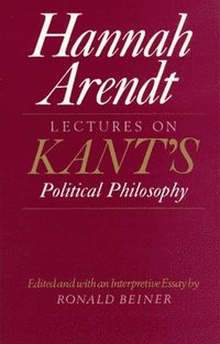 bokomslag Lectures on Kant's Political Philosophy