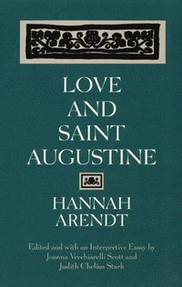 bokomslag Love and Saint Augustine