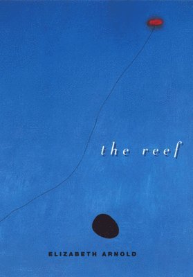 Elizabeth Arnold - Reef, Häftad