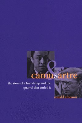 bokomslag Camus and Sartre