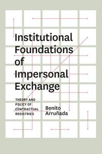 bokomslag Institutional Foundations of Impersonal Exchange