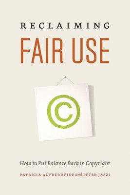 bokomslag Reclaiming Fair Use