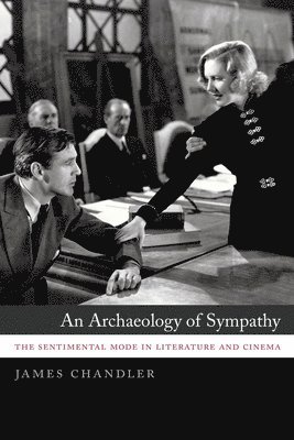 James Chandler - Archaeology of Sympathy, Inbunden