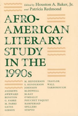 Houston A. Baker Jr., Patricia Redmond - Afro-American Literary Study in the 1990s, Häftad
