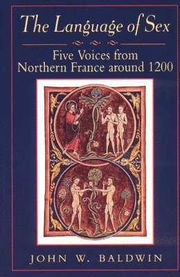 John W. Baldwin - Language of Sex, Inbunden