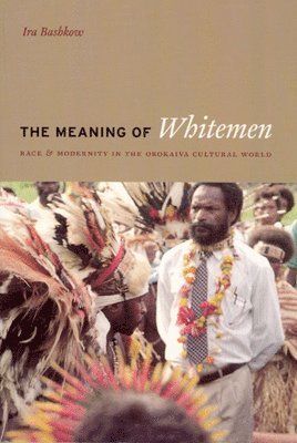 bokomslag Meaning of Whitemen