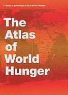 bokomslag The Atlas of World Hunger