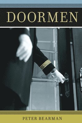 Peter Bearman - Doormen, Häftad