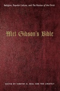 bokomslag Mel Gibson's Bible