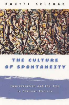 The Culture of Spontaneity 1