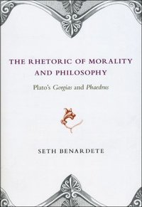 bokomslag The Rhetoric of Morality and Philosophy