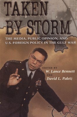 W. Lance Bennett, David L. Paletz - Taken by Storm, Häftad