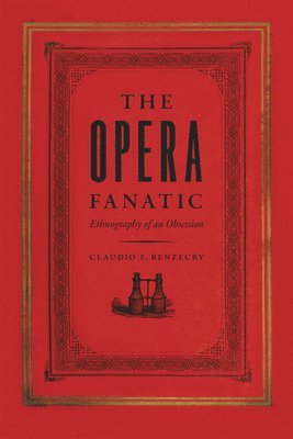 bokomslag Opera Fanatic - Ethnography of an Obsession