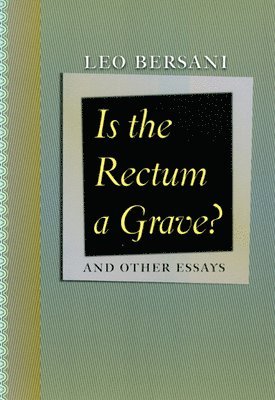Is the Rectum a Grave? 1