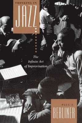 Paul F. Berliner - Thinking in Jazz, Häftad
