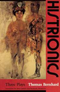 bokomslag Histrionics: Three Plays