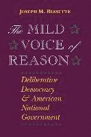 Joseph M. Bessette - Mild Voice of Reason, Häftad