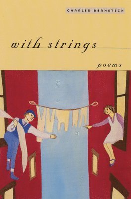 Charles Bernstein - With Strings, Inbunden