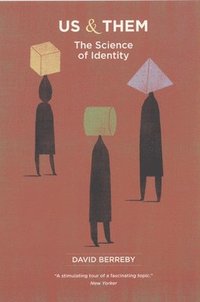bokomslag Us and Them: The Science of Identity