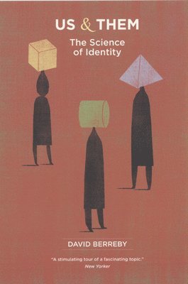 bokomslag Us and Them: The Science of Identity