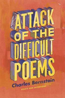 Attack of the Difficult Poems 1