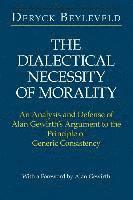 The Dialectical Necessity of Morality 1