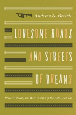 Lonesome Roads and Streets of Dreams 1