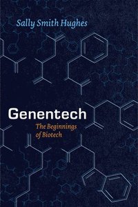 bokomslag Genentech  The Beginnings of Biotech
