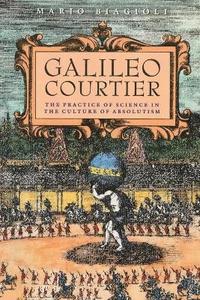 bokomslag Galileo, Courtier