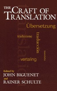 bokomslag The Craft of Translation