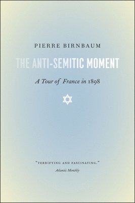 The Anti-Semitic Moment 1