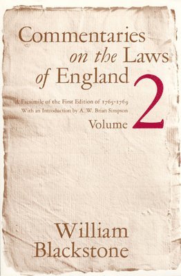 William Blackstone - Commentaries on the Laws of England, Volume 2, Häftad