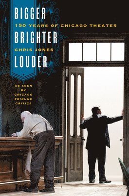 Chris Jones - Bigger, Brighter, Louder, Inbunden