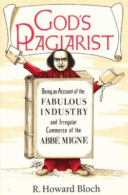 R. Howard Bloch - God's Plagiarist, Häftad