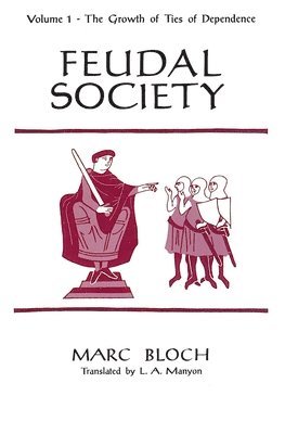Feudal Society, V 1 (Paper Only) 1