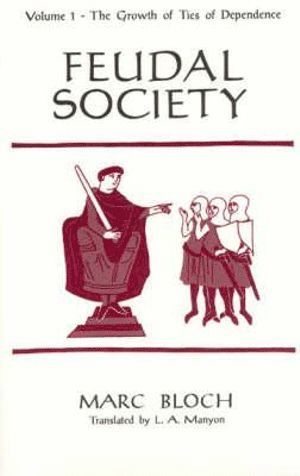 Feudal Society, V 1 (Paper Only) 1