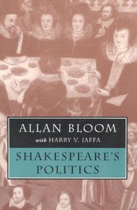 bokomslag Shakespeare's Politics